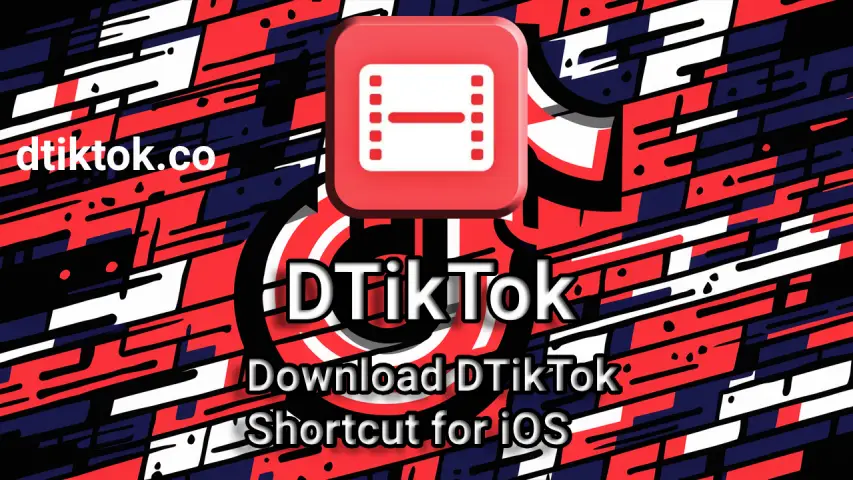 DTikTok, DTikTok Shortcut, DOWNLOAD DTikTok Shortcut, dtiktok download,
dtiktok shortcut,
dtiktok atajos,
dtiktok atajo iPhone,
dtiktok downloader